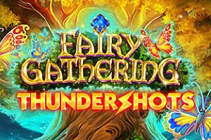 Playtech : Fairy Gathering: Thundershots - MEGABET808